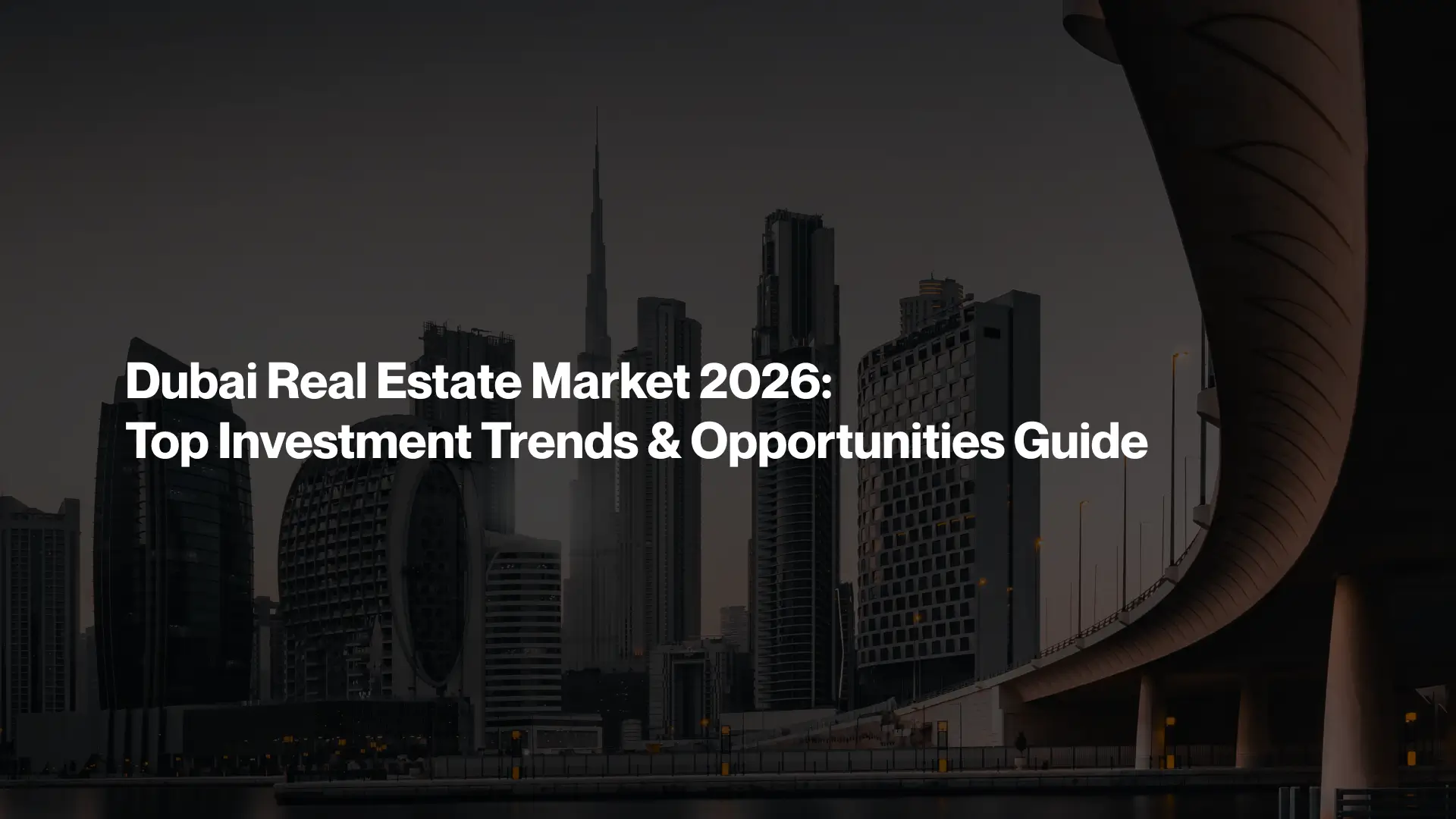 Dubai Real Estate Market 2026