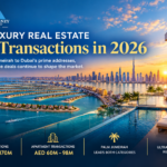 Dubai Luxury Real Estate_ Top 2026 Transactions
